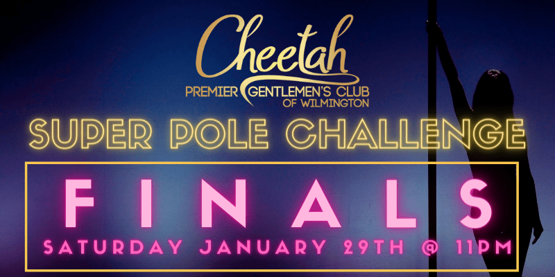 Super Pole Finals Cheetah Wilmington