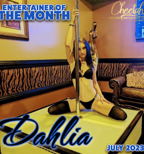 July 2023 Entertainer of the Month Dahlia